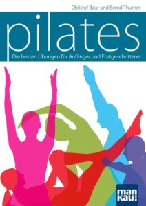 pilates buch 212x300 Pilates Buch   Die besten Übungen für Anfänger und Fortgeschrittene
